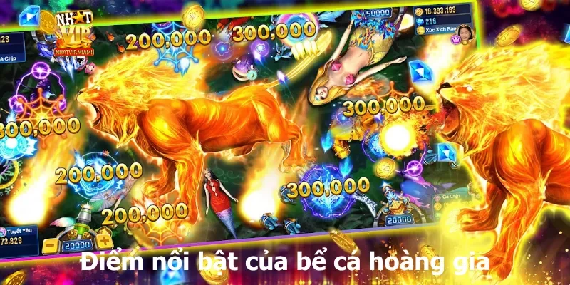 Điểm nổi bật của bể cá hoàng gia
