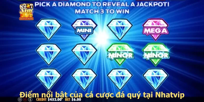 Điểm nổi bật của cá cược đá quý tại Nhatvip
