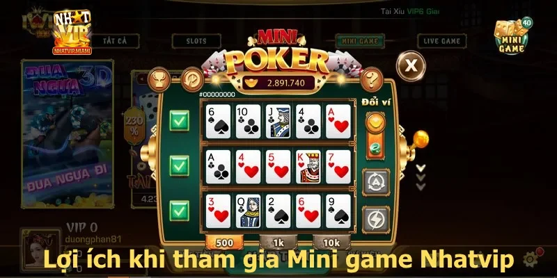 Lợi ích khi tham gia Mini game Nhatvip